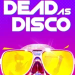 Dead as Disco