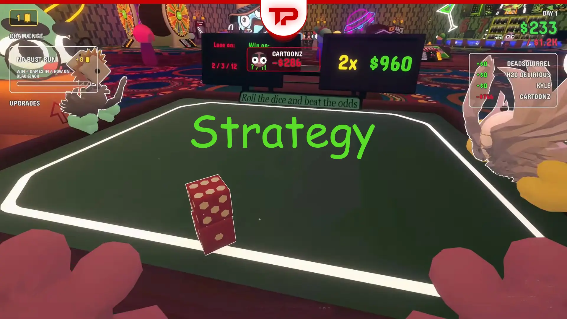 Gamble With Your Friends Strategy