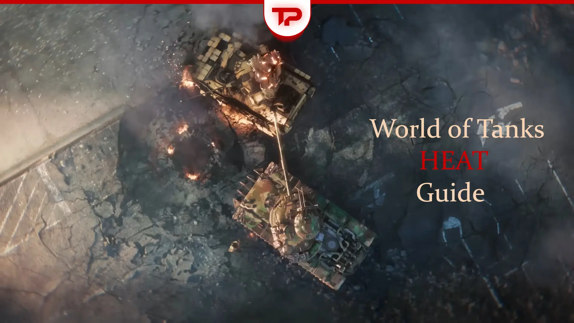 World of Tanks HEAT Guide