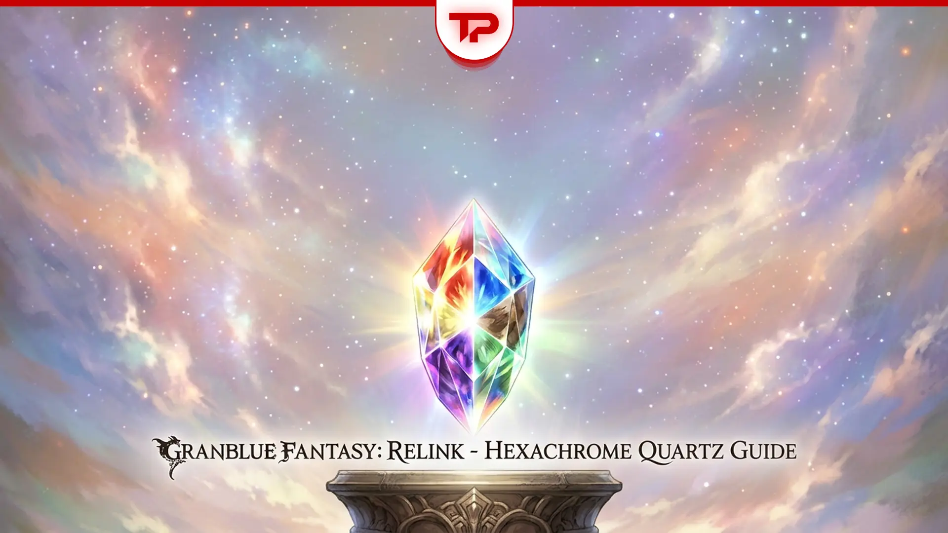 Granblue Relink Hexachrome Quartz