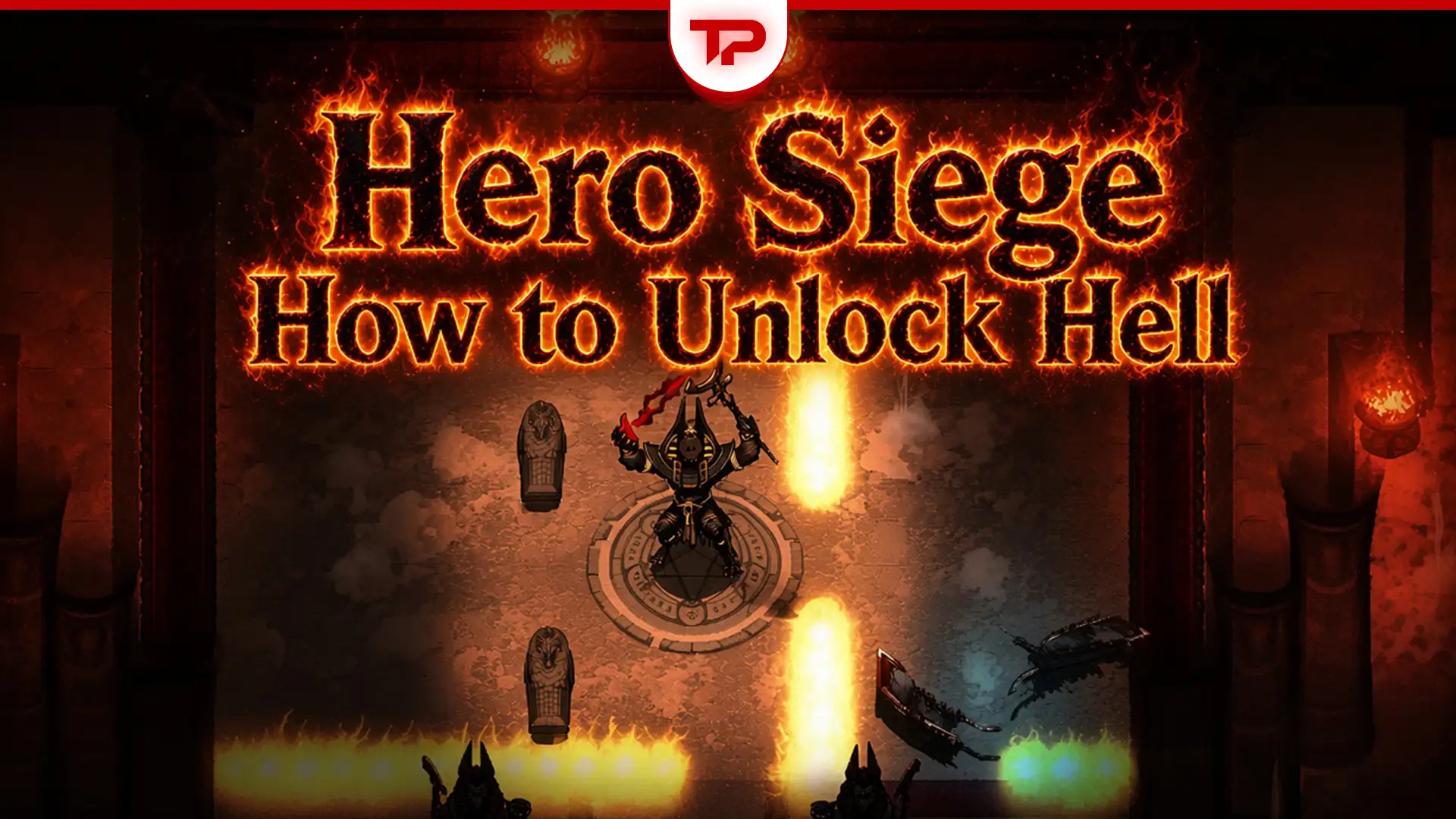 Hero Siege How to Unlock Hell