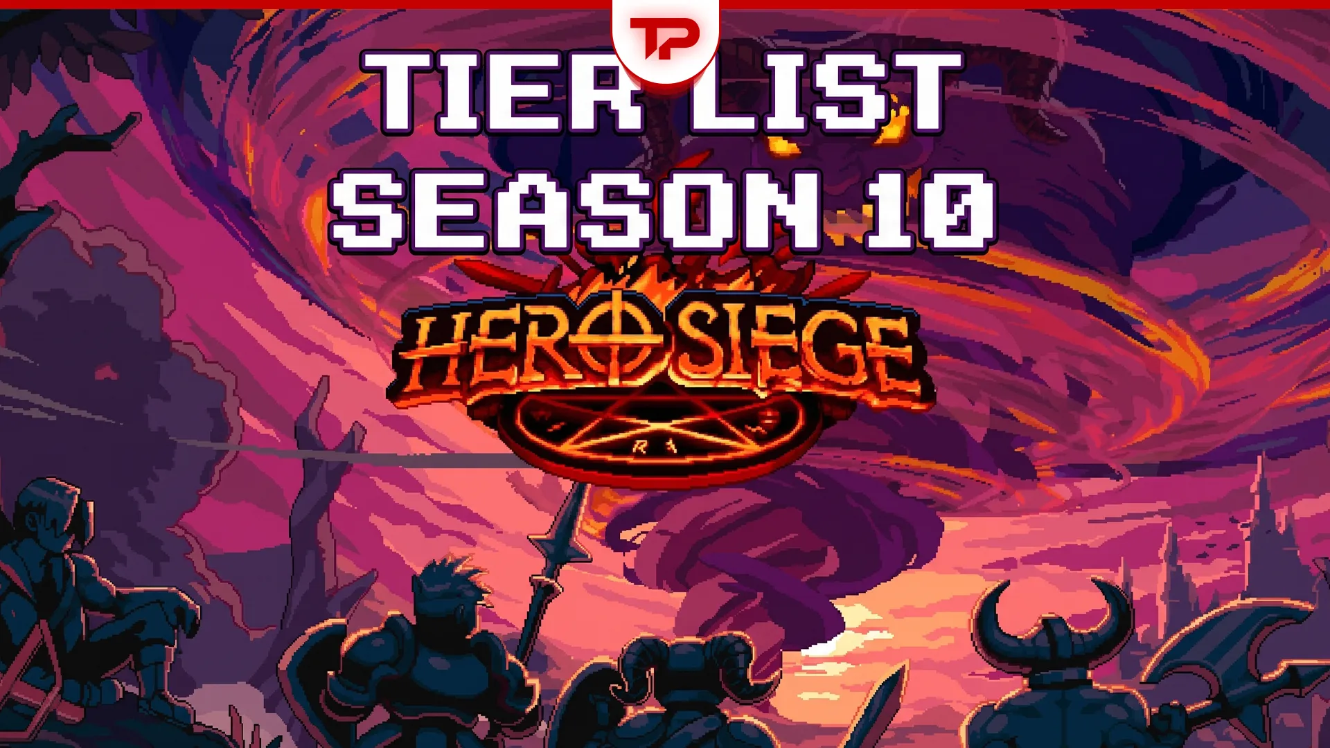 Hero Siege Season 10 Tier List