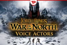 The Lord of the Rings War in the North Voice Actors