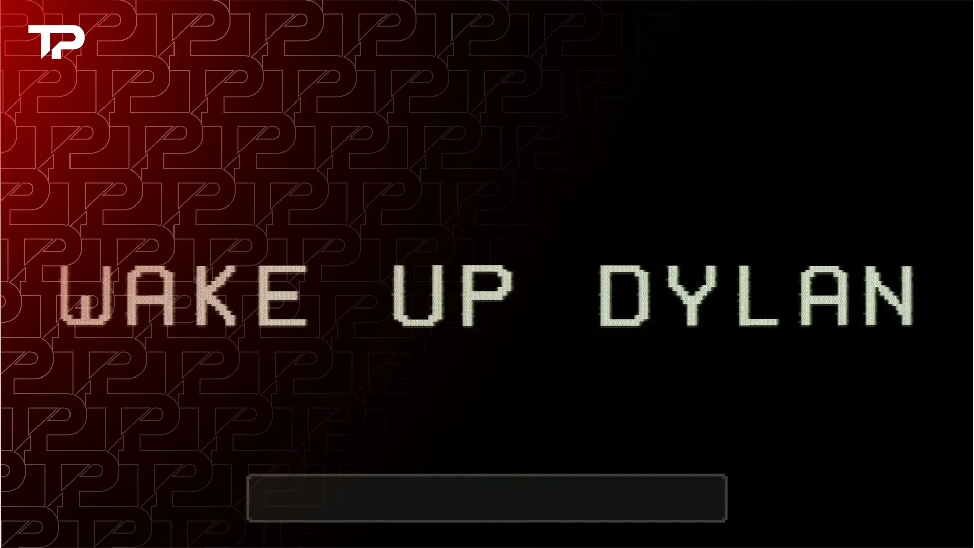 Glitched text shows "Wake Up Dylan" in Control Resonant