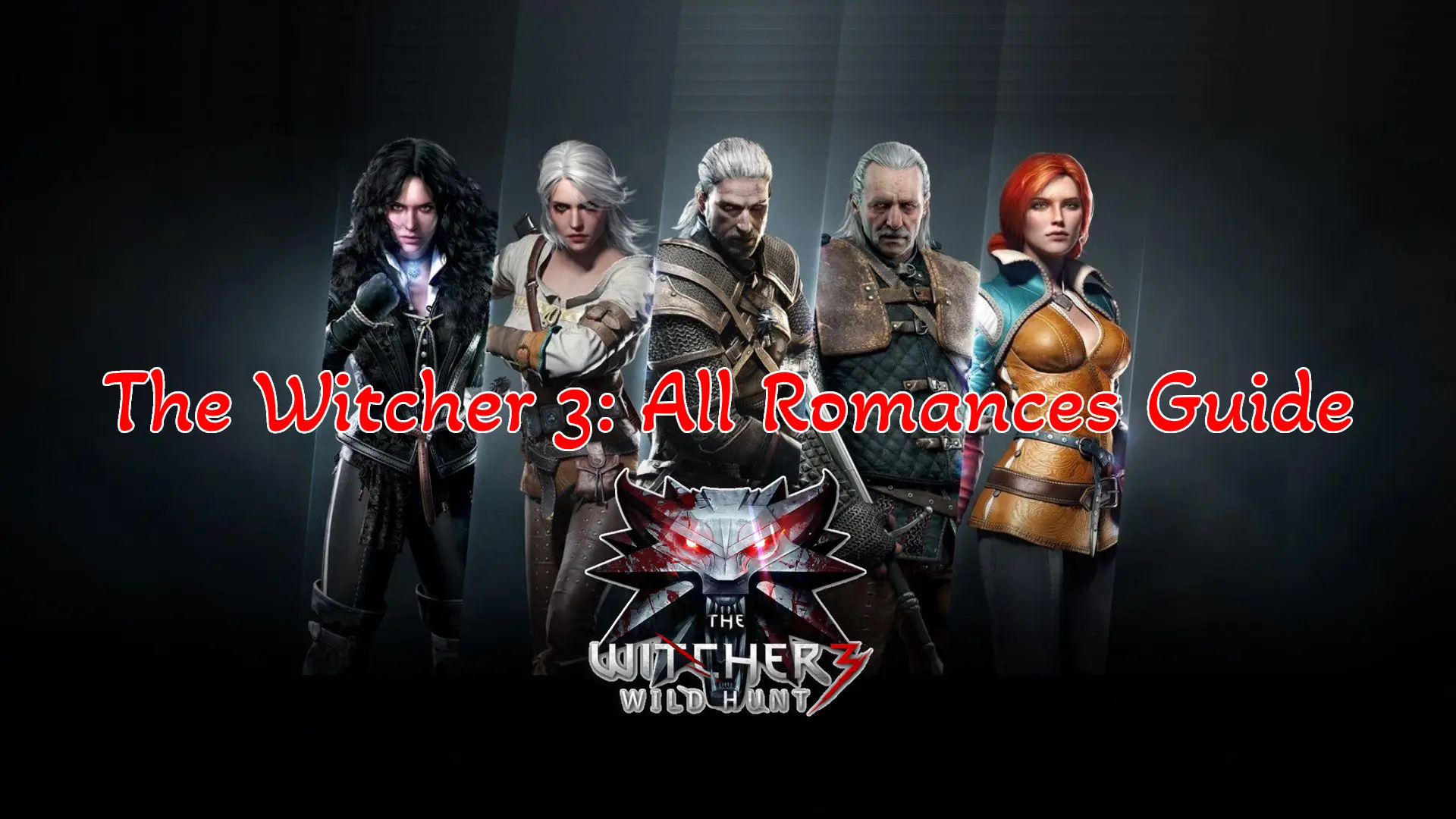 The Witcher 3 Romance Guide