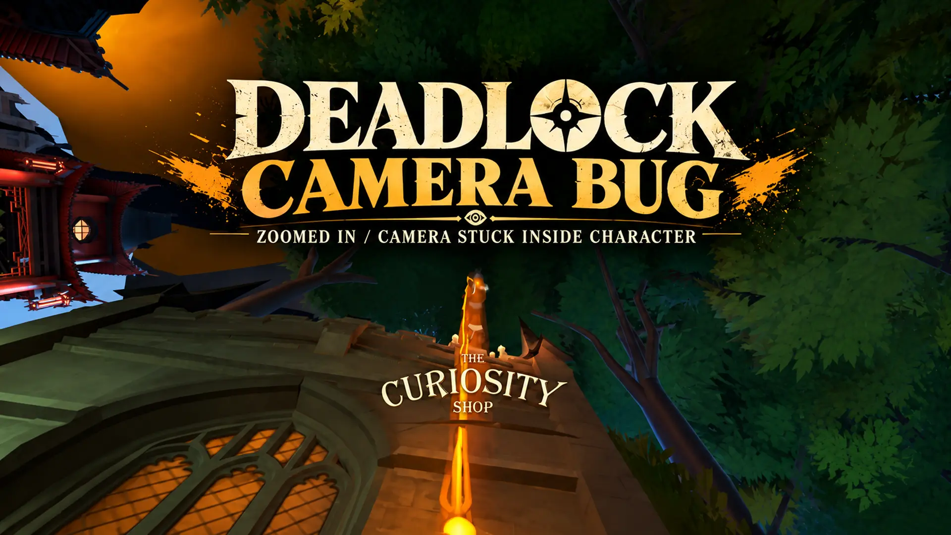 Deadlock Camera Bug