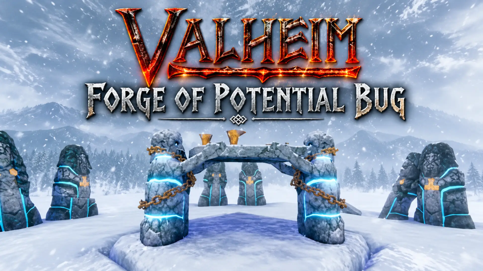 Valheim Forge of Potential Bug