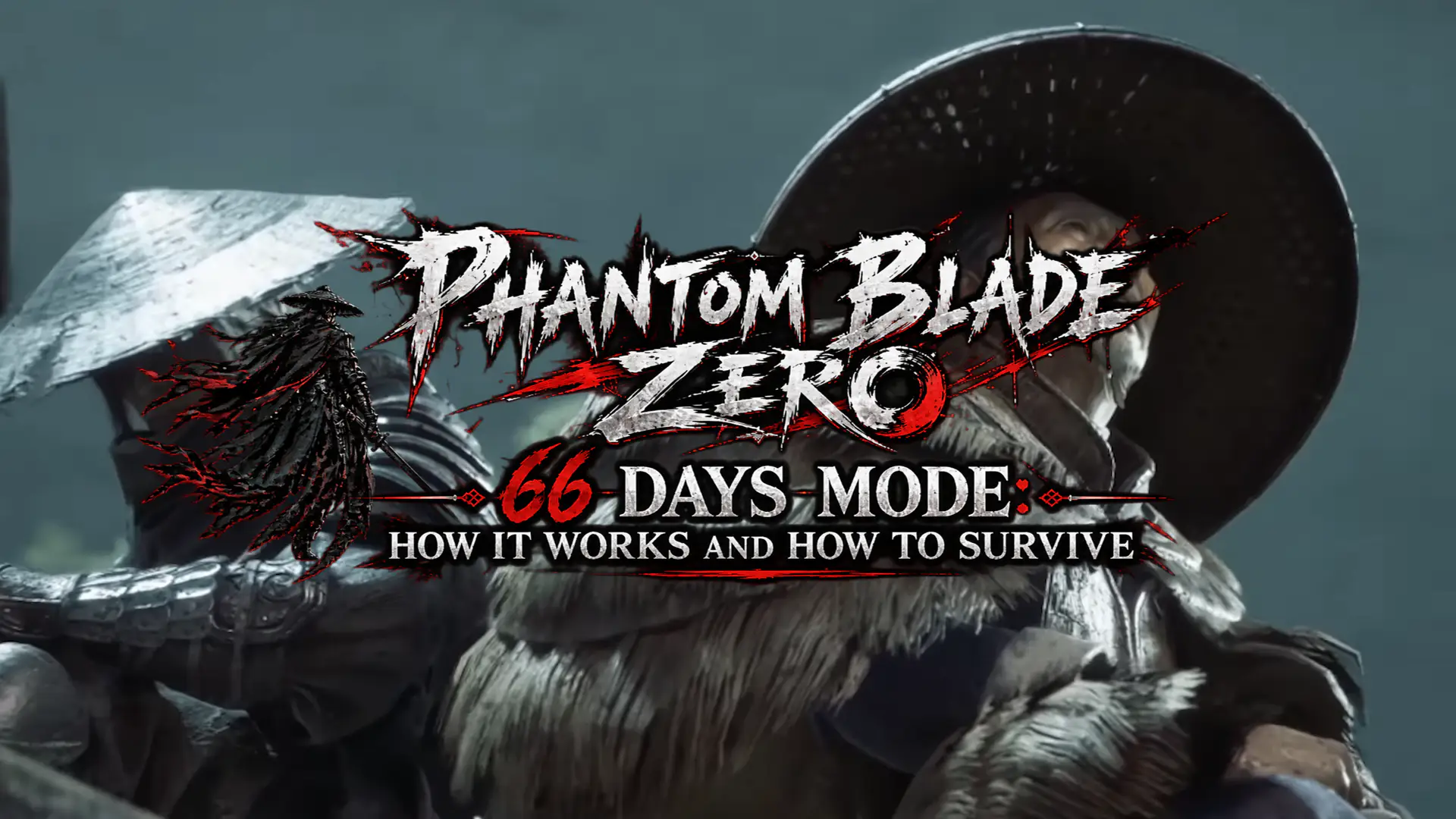 phantom blade zero 66 days mode